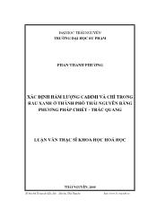 Xác định hàm lượng Cadimi và Chì trong Rau xanh ở thành phố Thái Nguyên bằng phương pháp Chiết - Trắc Quang