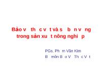 Bảo vệ thực vật và bền vững trong sản xuất nông nghiệp