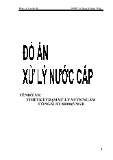 Thiết kế trạm xử lý nước ngầm công suất 8400m3/ngày đêm