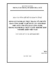 Khảo sát đánh giá thực trạng về chuyển giao công nghệ và đề xuất các giải pháp thúc đẩy chuyển giao công nghệ trong ngành hoá chất và dầu khí phù hợp với điều kiện Việt Nam