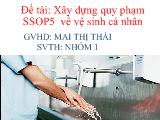 Đề tài Xây dựng quy phạm SSOP5 về vệ sinh cá nhân