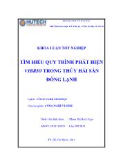 Khóa luận Tìm hiểu quy trình phát hiện vibrio trong thủy hải sản đông lạnh