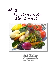 Đề tài Rau củ và các sản phẩm từ rau củ