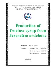 Đồ án Production of fructose syrup from Jerusalem artichoke