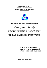 Đồ án Tổng quan tài liệu về các phương pháp cố định tế bào nấm men rượu vang