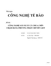 Tiểu luận Công nghệ sản xuất cà chua chín chậm bằng phương pháp chuyển gen