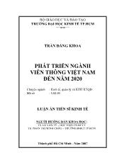 Luận án Phát triển ngành Viễn thông Việt Nam đến năm 2020