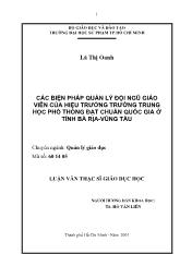 Luận văn Các biện pháp quản lý đội ngũ giáo viên của Hiệu trưởng trường Trung Học Phổ Thông đạt chuẩn quốc gia ở tỉnh Bà Rịa - Vũng Tàu