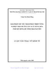 Luận văn Giải pháp chủ yếu nhằm phát triển nông nghiệp theo hướng sản xuất hàng hóa ở huyện Đồng Hỷ tỉnh Thái Nguyên