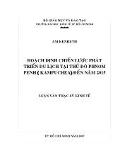 Luận văn Hoạch định chiến lược phát triển du lịch tại thủ đô Phnom Penh ( kampuchea) đến năm 2015