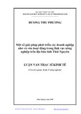 Luận văn Một số giải pháp phát triển các doanh nghiệp nhỏ và vừa hoạt động trong lĩnh vực nông nghiệp trên địa bàn tỉnh Thái Nguyên