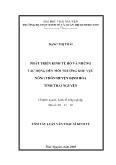 Luận văn Phát triển kinh tế hộ và những tác động đến môi trường khu vực nông thôn huyện Định Hóa tỉnh Thái Nguyên