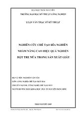 Luận văn Nghiên cứu chế tạo đĩa nghiền nhằm nâng cao hiệu quả nghiền bột tre nứa trong sản xuất giấy