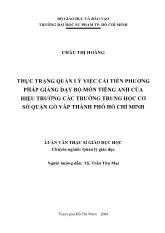 Luận văn Thực trạng quản lý việc cải tiến phương pháp giảng dạy bộ môn tiếng Anh của hiệu trưởng các trường trung học cơ sở quận Gò Vấp thành phố Hồ Chí Minh