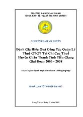 Khóa luận đánh giá hiệu quả công tác quản lý thuế gía trị gia tăng tại chi cục thuế huyện Châu Thành tỉnh Tiền Giang giai đoạn 2006 - 2008