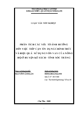Luận văn Phân tích các yếu tố ảnh hưởng đến việc tiếp cận tín dụng chính thức và hiệu quả sử dụng vốn vay của nông hộ ở huyện Kế Sách - tỉnh Sóc Trăng