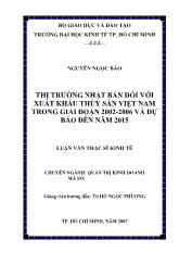 Luận văn Thị trường Nhật Bản đối với xuất khẩu thủy sản Việt Nam trong giai đoạn 2002-2006 và dự báo đến năm 2015