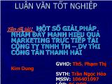 Một số giải pháp nhằm đẩy mạnh hiệu quả Marketing trực tiếp tại công ty TNHH thương mại - Dịch vụ thi công Tân Thanh Hải