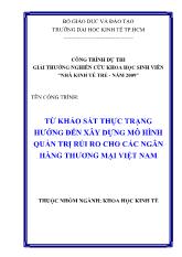 Từ khảo sát thực trạng hướng đến đề xuất mô hình quản trị rủi ro cho ngân hàng thương mại Việt Nam