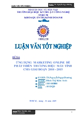 Ứng dụng MARKETING online để phát triển thương hiệu máy tính CMS giai đoạn 2010 - 2015