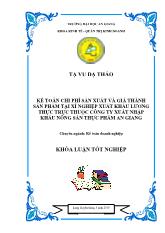 Kế toán chi phí sản xuất và giá thành sản phẩm tại xí nghiệp xuất khẩu lương thực trực thuộc công ty xuất nhập khẩu nông sản thực phẩm An Giang