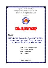 Nâng cao công tác quản trị mua hàng tại công ty TNHH thương mại - Dịch vụ in ấn bao bì Tín Thành