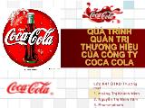 Qúa trình quản trị thương hiệu của công ty coca cola
