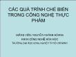 Đề tài Các quá trình chế biến thực phẩn trong công nghệ thực phẩm