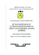 Khóa luận Kế toán chi phí sản xuất và tính giá thành sản phẩm tại công ty xuất nhập khẩu An Giang (angimex)