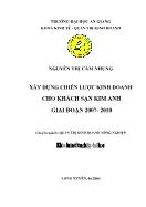 Khóa luận Xây dựng chiến lược kinh doanh cho khách sạn Kim Anh giai đoạn 2007 - 2010