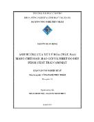 Luận văn Ảnh hưởng của xử lý hóa chất, bao màng chitosan, bao gói và nhiệt độ đến phẩm chất trái cam mật