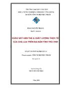 Luận văn Khảo sát hàn the và chất lượng thực tế của chả lụa trên địa bàn tỉnh Trà Vinh