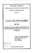 Luận văn Chiến lược phát triển thị trường cho sản phẩm kính cường lực của công ty TANICOM