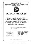 Luận văn Nghiên cứu xây dựng mô hình hệ thống quản lý tích hợp theo yêu cầu chuẩn ISO 9001 : 2000; ISO 140001 : 1996 và SA 8000 : 2001 cho công ty cổ phần xuất nhập khẩu y tế Đồng Tháp - Domesco