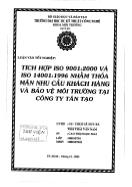 Luận văn Tích hợp ISO 9001 : 2000 và ISO 14001 : 1996 nhằm thỏa mãn nhu cầu khách hàng và bảo vệ môi trường tại công ty Tân Tạo