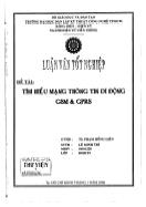Luận văn Tìm hiểu các mạng thông tin di động GSM và GPRS