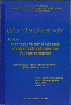 Luận văn Thực trạng và một số giải pháp đẩy mạnh xuất nhập khẩu thủy sản tại Công ty Camimex